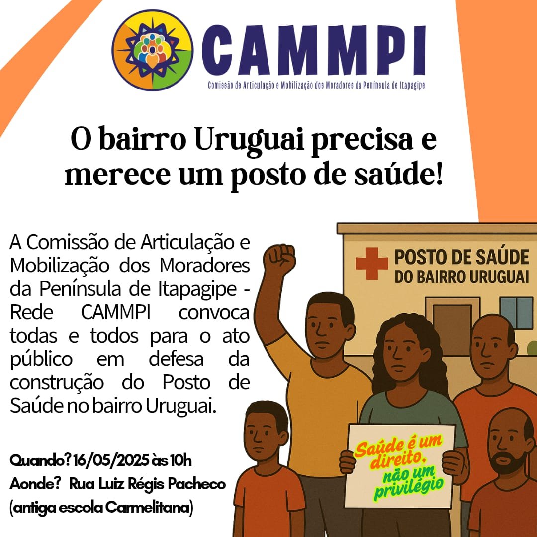 A Rede CAMMPI convoca ato público em defesa da construção do Posto de Saúde no bairro Uruguai