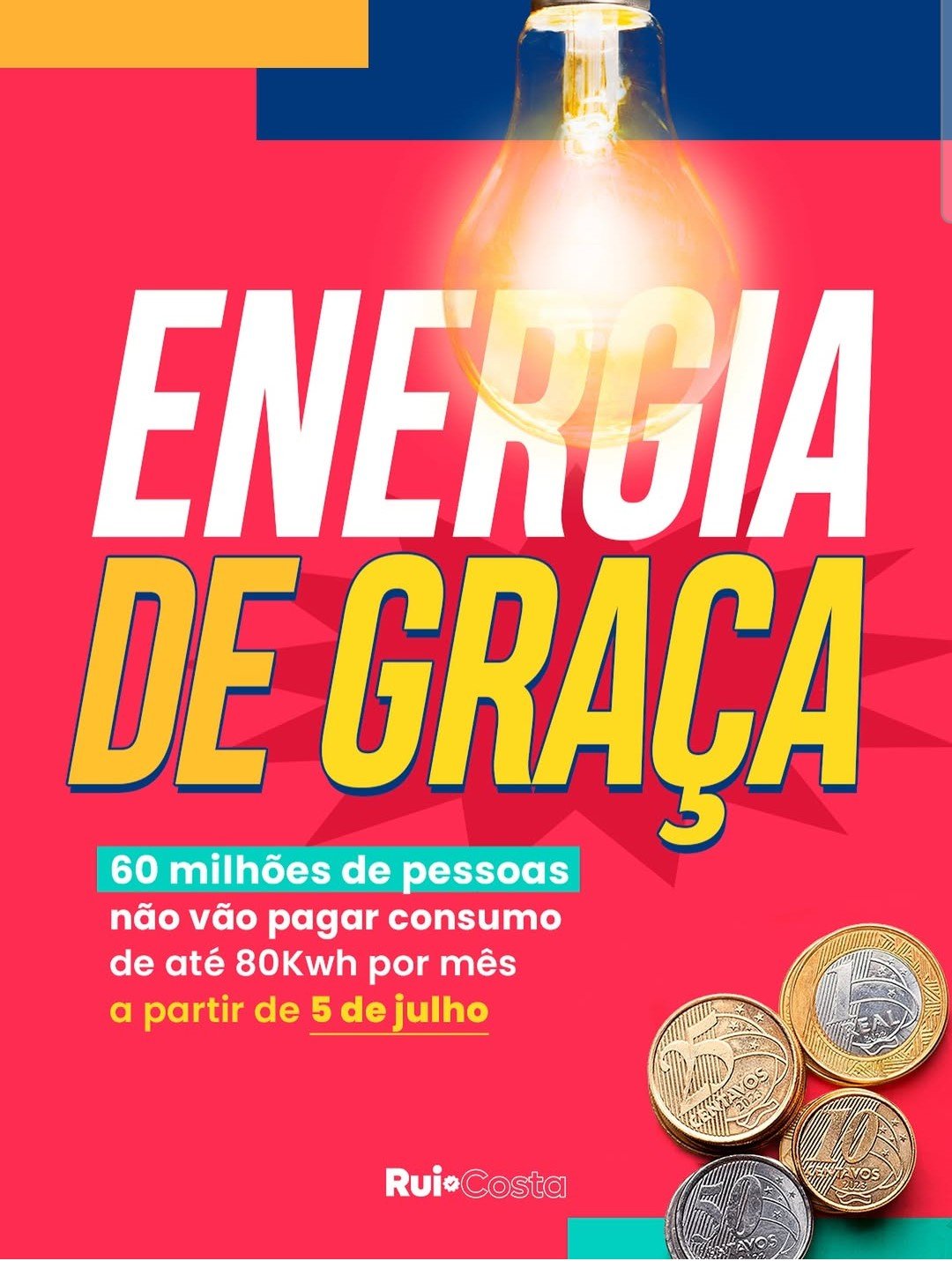 Rui Costa anuncia Energia de Graça, leia e entenda.