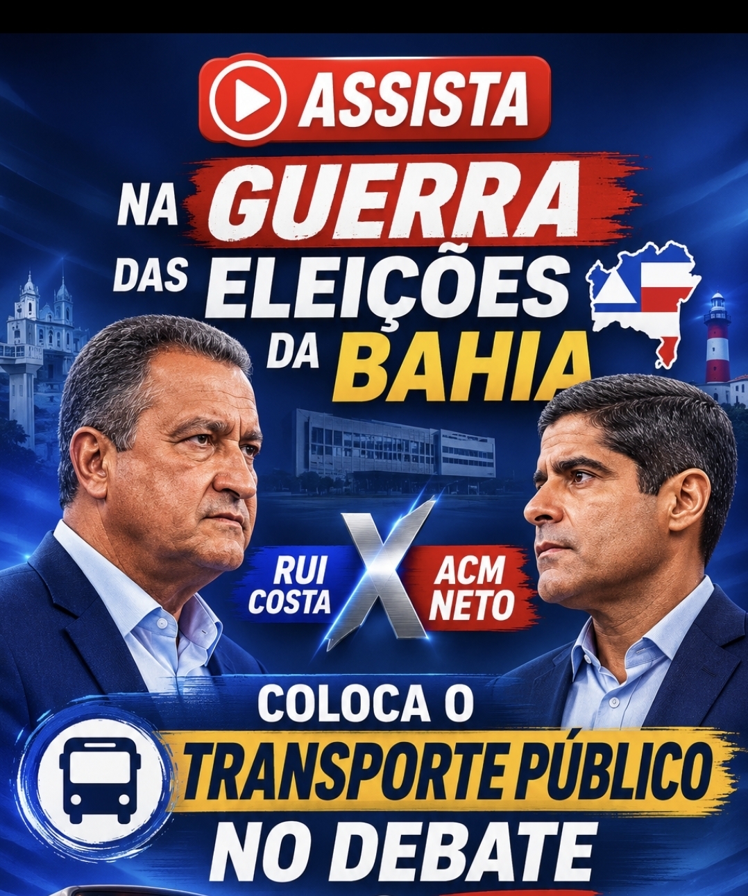 Na guerra das eleições da Bahia Acm Neto e Rui Costa coloca o transporte público no debate