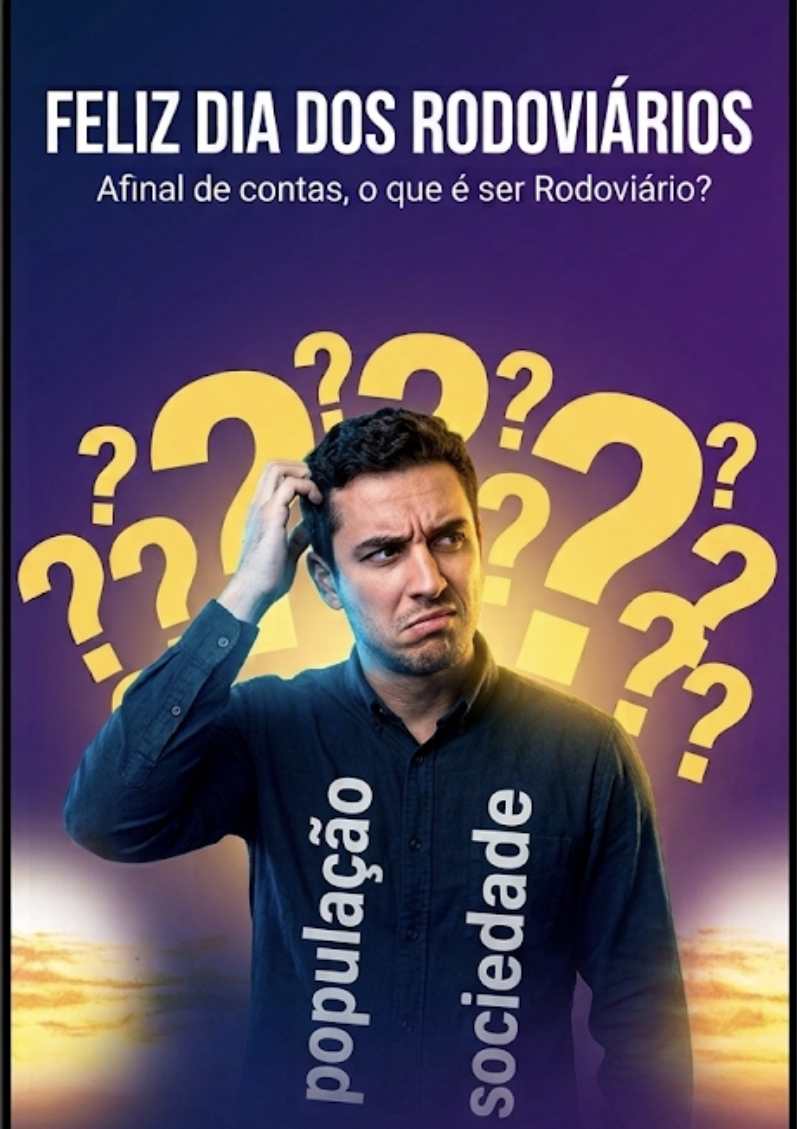FELIZ DIA DOS RODOVIÁRIOS – Afinal de contas, o que é ser rodoviário?