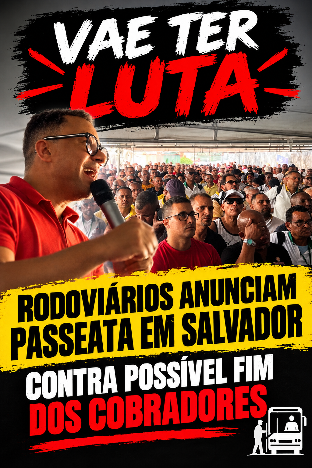Assista os Rodoviários anunciam passeata em Salvador contra possível fim dos cobradores