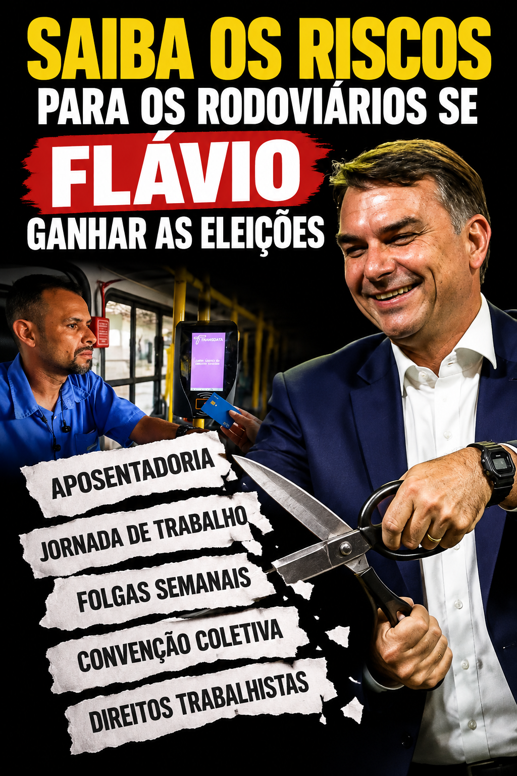 Saiba os riscos para os rodoviários se Flávio ganhar as eleições