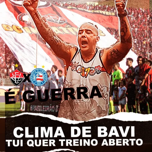 Entenda como o BAVI além da rivalidade virou uma decisão para a sobrevivência do Vitória