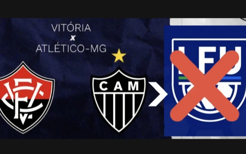 Vitória e Atlético(MG) barrados pelo CADE na LFU, Assista e entenda