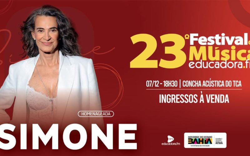 23º FESTIVAL DE MÚSICA EDUCADORA FM com Simone