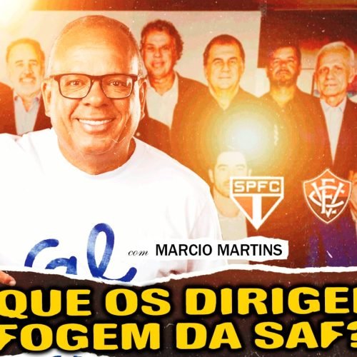Assista Márcio Martins dispara contra os dirigentes que impedem o processo das SAF’s nos clubes