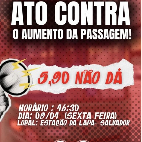 Estudantes marcam protesto contra aumento da passagem de ônibus em Salvador