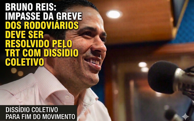 Assista Bruno fala em desfecho no dissídio coletivo do impasse da campanha salarial