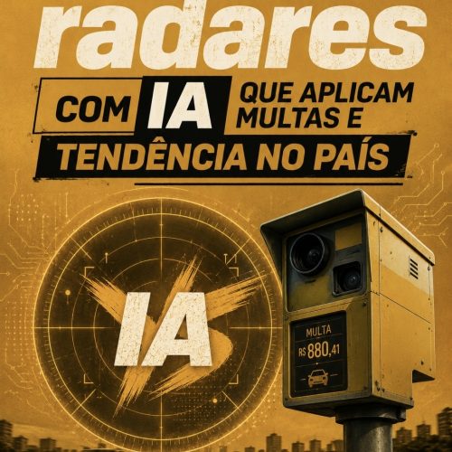 Novos radares com IA entram em operação e já estão aplicando multas