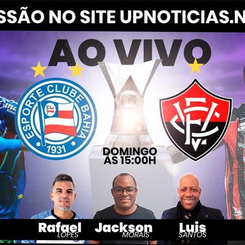Bahia x Vitória – Ao vivo