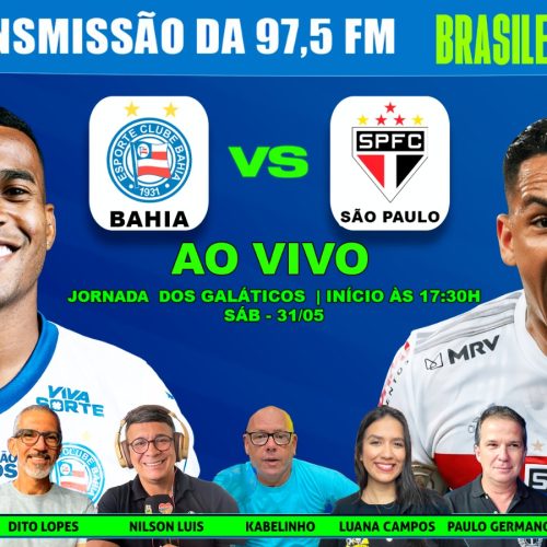 Bahia x São Paulo – Ao vivo