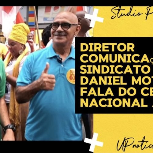 Entrevista com o diretor de comunicação Daniel Mota sobre a cenário atual da política