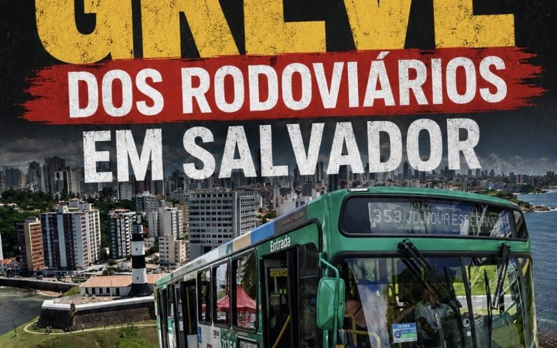 Confirmado a Greve dos Rodoviários de Salvador nesta de quinta para sexta às 00h
