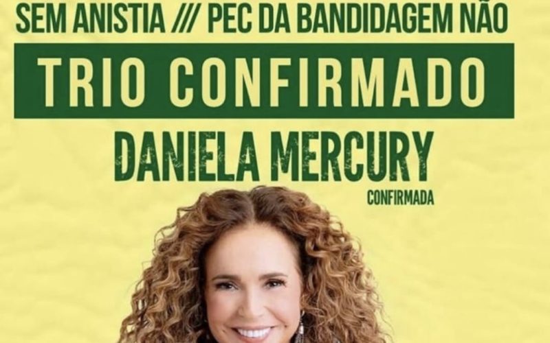 Salvador vai às ruas com Daniela Mercury contra a PEC da Blindagem