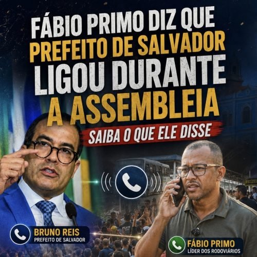 Fábio Primo informa ligações do prefeito Bruno Reis, saiba